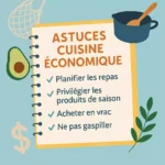 Liste illustrée de 4 conseils pour une cuisine économique : planifier les repas, acheter en vrac, privilégier les produits de saison, éviter le gaspillage.